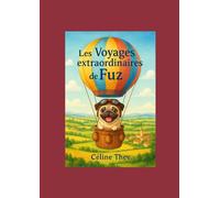 Les voyages extraordinaires de Fuz'