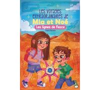 Les voyages extraordinaires de Mia et Noé - Les lignes de Nazca