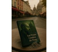 Les Vraies Cendres du Nous: Chronique d'une renaissance