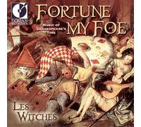 Les Witches - Fortune my foe