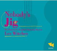 Les Witches - Nobody S Jig