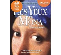 Les Yeux de Mona: Livre audio 2 CD MP3 - Suivi d'un entretien avec l'auteur