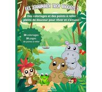 Les Z’animaux trop rigolos !: Livre de coloriage d’animaux mignons pour enfants de 4 à 7 ans - Activités créatives, faciles et amusantes (Coloriages anti stress et amusants pour petits et grands!)