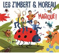 Les Z'Imbert & Moreau - Magique