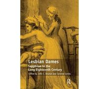Lesbian Dames: Sapphism in the Long Eighteenth Century