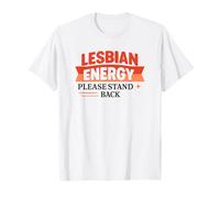Lesbian Energy Please Stand Back - Bold Modern Pride Typo T-Shirt