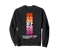 Lesbian Let's Get One Thing Straight I'm Not Sweatshirt