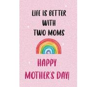Lesbian Mothers Day Gifts: Funny Personalized Notebook For Lesbian Moms Alternative Of A Card Cute Present Idea
