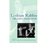 Lesbian Rabbis: The First Generation