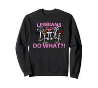 Lesbians Do What?! Funny Scissor Gay Pride LGBTQ Pun Sweatshirt