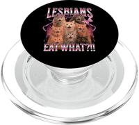 Lesbians Eat What Funny Cat Gay Pride LGBTQ Pun Men Women PopSockets PopGrip for MagSafe