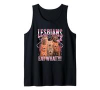 Lesbians Eat What Funny Cat Gay Pride LGBTQ Pun Men Women Tank Top