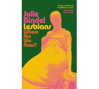 Lesbians: Where are we now?