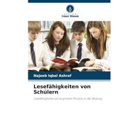 Lesefähigkeiten von Schülern: Lesefähigkeiten als kognitiver Prozess in der Bildung