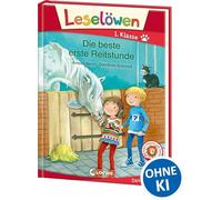 Leselöwen 1. Klasse - Die beste erste Reitstunde: Erstlesebuch für Kinder ab 6 Jahre