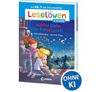 Leselöwen 2. Klasse - Alarm! Diebe im Freizeitpark!: Auf ins Leseabenteuer! - Die Nr. 1 für den Lesestart jetzt als praktische Broschurausgabe für unterwegs - Erstlesebuch für Kinder ab 6 Jahren