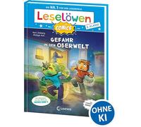 Leselöwen Comics 2. Klasse - Gefahr in der Oberwelt: Ein Abenteuer aus der Welt von Minecraft - Die Nr. 1 für den Leseerfolg jetzt als Comic-Buch! - ... ABeZeh - Erstlesebuch für Kinder ab 7 Jahren