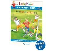 Leselöwen Lesetraining 2. Klasse - Fußballgeschichten: mit Silbenfärbung und großem Rätselteil - Erstlesebuch zum Lesenüben mit Rätseln für Kinder ab 7 Jahren