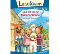 Leselowen 2. Klasse - Ein Fall fur die Madchenbande, Hierteis, Carola-Sturm.