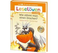 Leselowen 3. Klasse - Wie zahmt man einen Drach, Walder, Erstlesebucher, Rup.