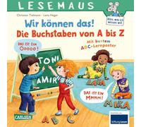LESEMAUS 125: Wir können das! Die Buchstaben von A bis Z