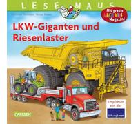 LESEMAUS 159: LKW-Giganten und Riesenlaster
