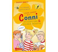 Lesen lernen mit Conni: Doppelband. Enthält die Bände: Conni und die Schultiere / Conni und die Wald-Detektive: Warmherzige Tiergeschichten für Leseanfänger*innen ab 6 Jahren