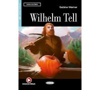 WILHELM TELL (+CD) (LECTURAS ALEMAN) (Lesen und üben Niveau Zwei A2)