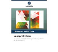 Lesepraktiken: Eine Studie über die Darstellungen und Lesepraktiken der Schule Klasse II