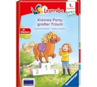 Leserabe 1. Lesestufe Kurz und leicht - Kleines Pony, großer Traum