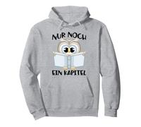 Leseratte Gift Saying "Nur Noch Ein Kapitel Bücher Lesen [German Langu Pullover Hoodie