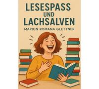 Lesespass und Lachsalven: Mitten aus dem Leben und zum Brüllen komisch