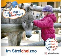 Lesestart mit Eberhart - Im Streichelzoo: Lesen lernen mit Silben 1. Klasse