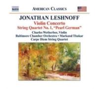 LESHNOFF/WETHERBEE/BALTIMORE CHAMBER/THAKAR: VIOLIN CONCERTO/STRING QUARTET - CD