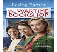 Lesley Eames The Wartime Bookshop N/A Lesley Eames Multicolor