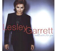 Lesley Garrett - Lesley Garrett - I Will Wait for You