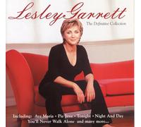 Lesley Garrett - Lesley Garrett - The Definitive Collection