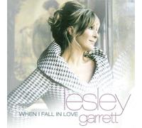 LESLEY GARRETT (SOPRANO VOCAL) - WHEN I FALL IN LOVE NEW CD