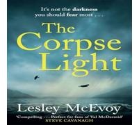Lesley McEvoy The Corpse Light Paperback Book Lesley McEvoy Multicolor