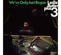 Leslie Butler Plus 3 - We've Only Just Begun