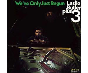 Leslie Butler Plus 3 - We've Only Just Begun [VINYL]