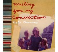 Leslie Clemmons - Waiting for My Conviction