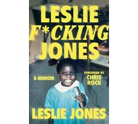 Leslie F*cking Jones: A Memoir – Harper Collins Publishers