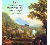 Leslie Howard – Liszt: The Complete Music for Solo Piano, Vol 43: Deuxième Année de Pèlerinage