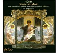 Leslie Howard - Liszt: The complete music for solo piano, Vol. 47 - Litanies de Marie