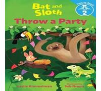 Leslie Kimmelman Bat & Sloth Throw a Party Hardback Book in White Leslie Kimmelman White