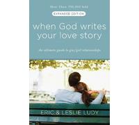 Leslie Ludy Eric Lu When God Writes your Love Story (Extended Editio (Paperback)