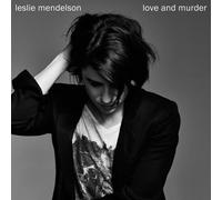 Leslie Mendelson – Love & Murder – CD – Sony Music (2022)