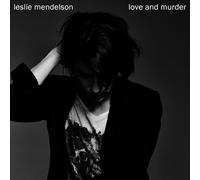 Leslie Mendelson Love & Murder CD RPF1706 NEW