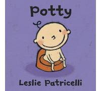 Leslie Patricelli Potty (Board Book) Leslie Patricelli board books (US IMPORT)